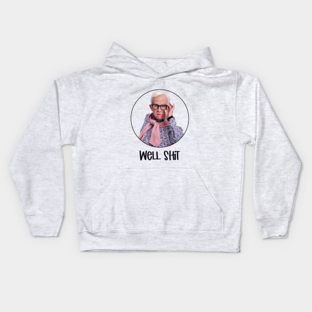 Leslie Jordan Well Shit Kids Hoodie by Qualityshirt